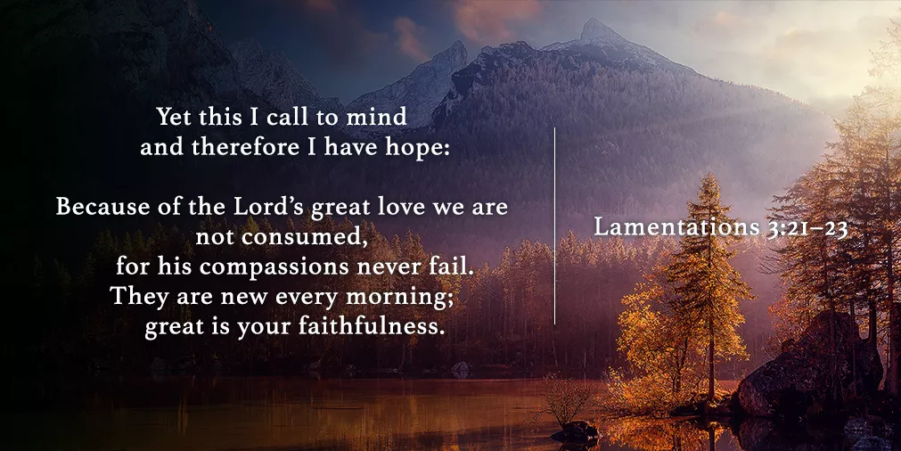 Lamentations 3:21-23 NIV