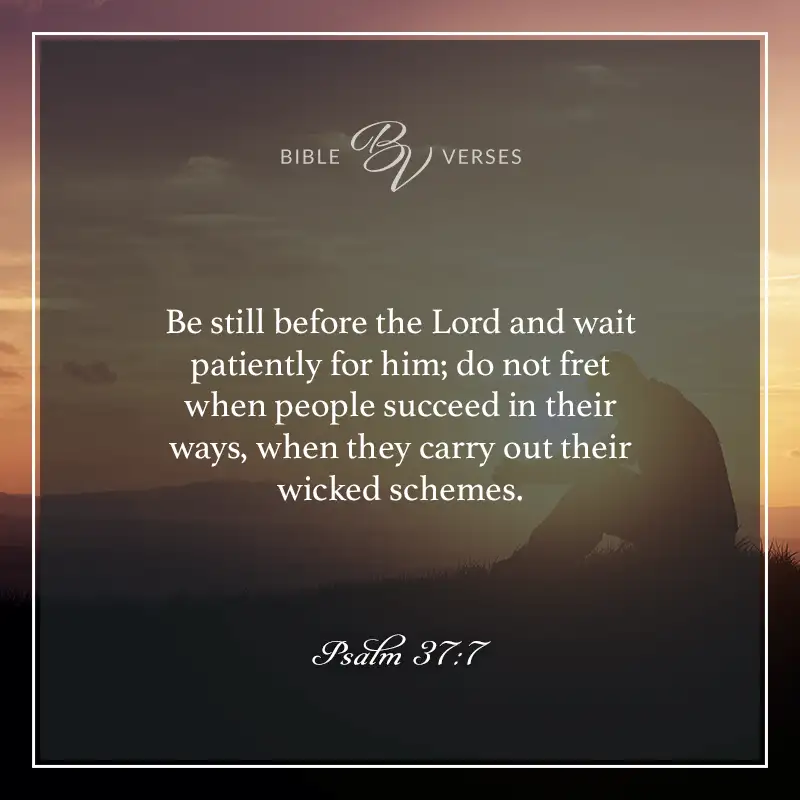 Bible verses about patience Psalm 37