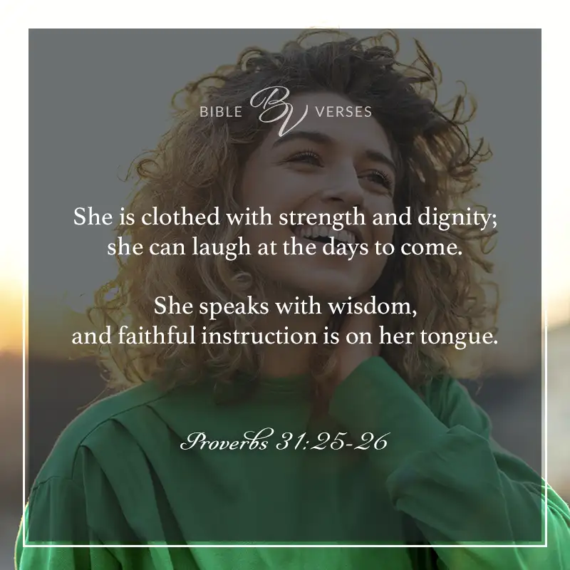 Bible verses about women: Proverbs 31:25-26