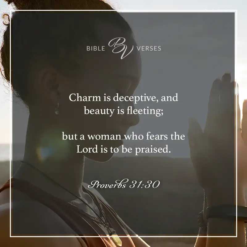 Bible verses about women: Proverbs 31:30