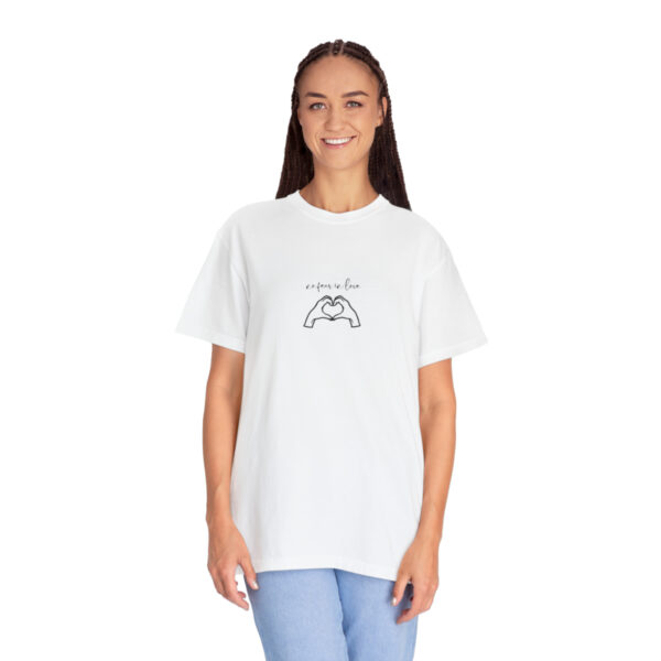 "No Fear In Love" Men/Women T-shirt