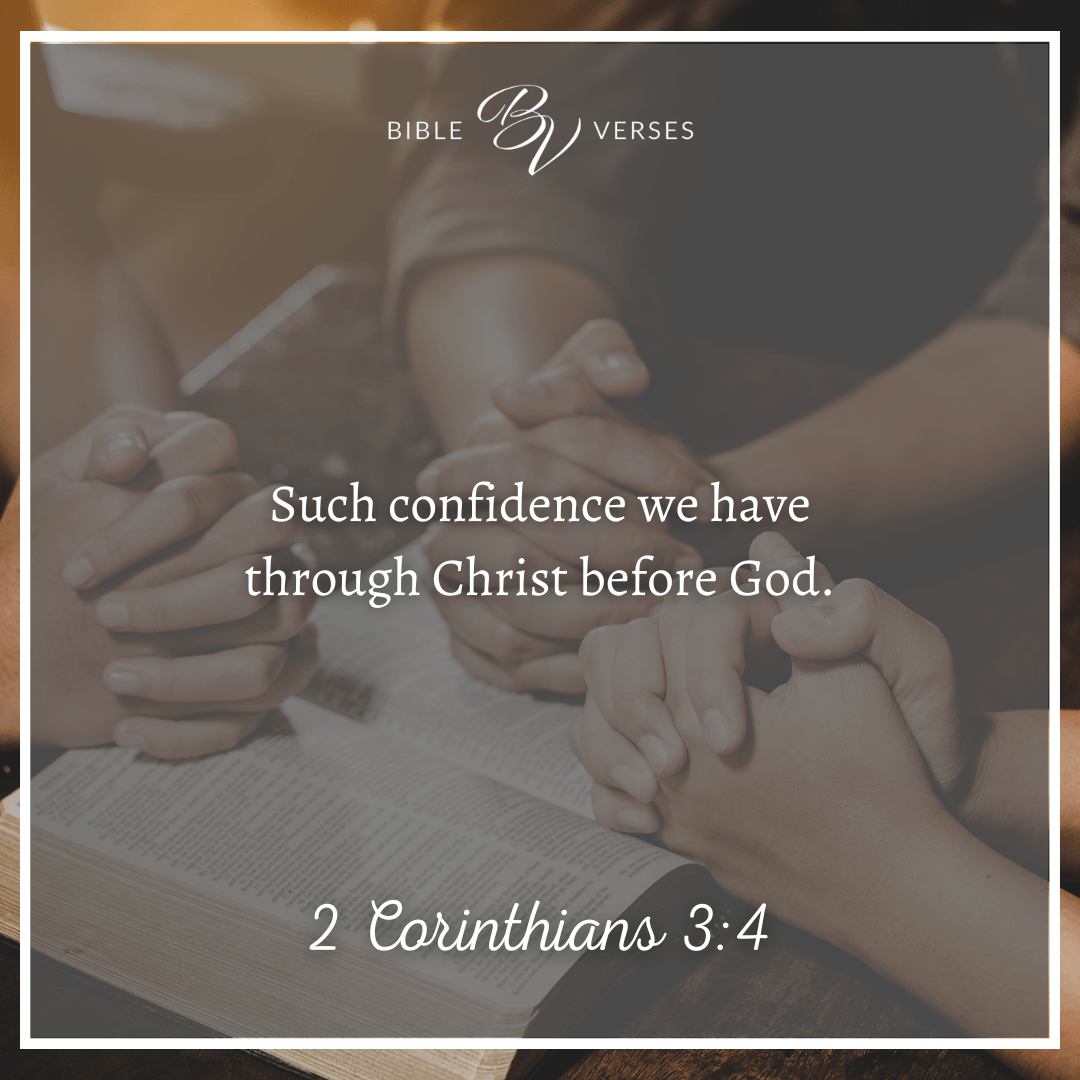 bible verses on confidence 2 Corinthians 3:4