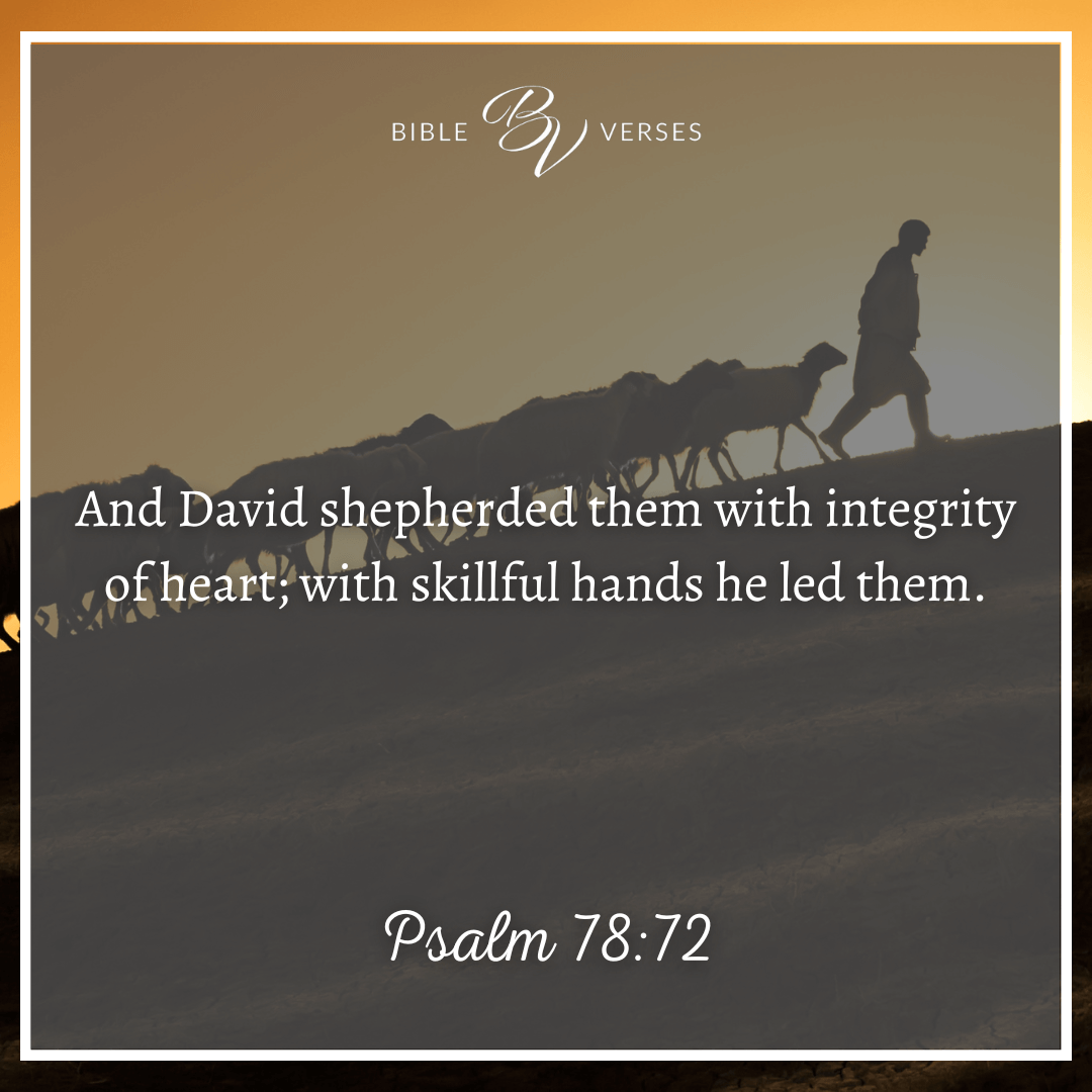 Bible verses on leadership Psalm 78:72